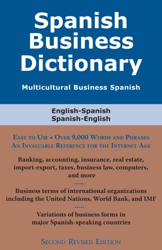 Spanish business dictionary, English - Spanish, Spanish-English: multicultural business Spanish