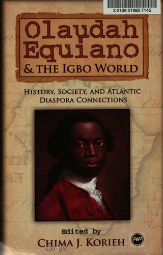 Olaudah Equiano and the Igbo World: History, Society and Atlantic Diaspora Connections