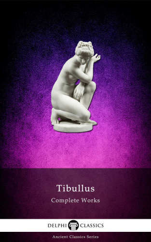 Complete Works of Tibullus