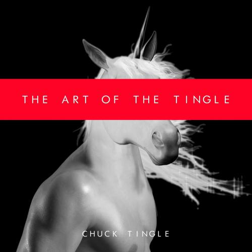 The Art Of The Tingle: Volume 1