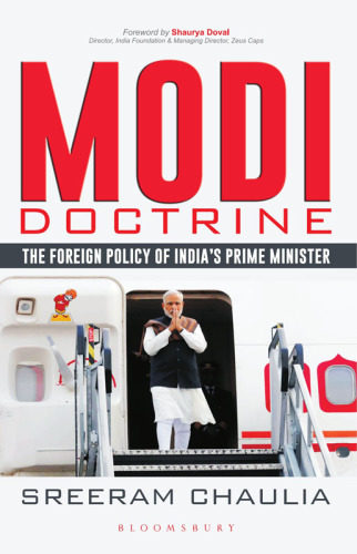 Modi Doctrine: the Foreign Policy of India's Prime Minister