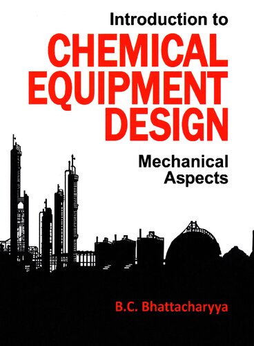 Introduction to  CHEMICAL  EQUIPMBJT  DESIGN  Mechanical Aspects