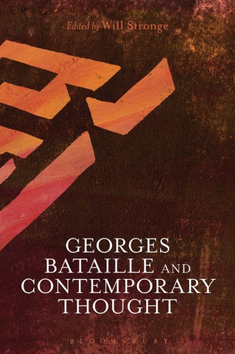 Georges Bataille and Contemporary Thought