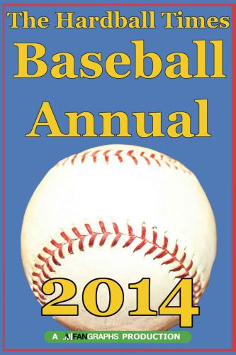 Hardball Times Annual 2014