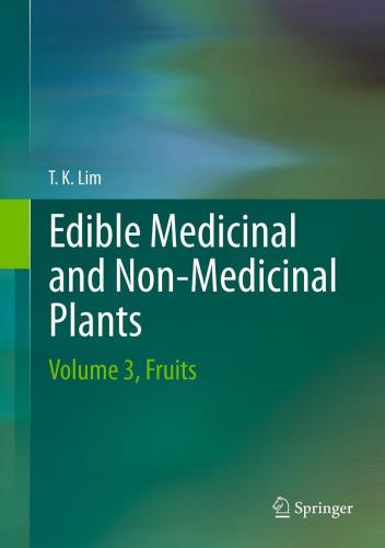 Edible Medicinal And Non Medicinal Plants: Volume 3, Fruits