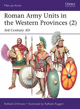 Roman Army Units In The Western Provinces (2), 3Rd Century Ad