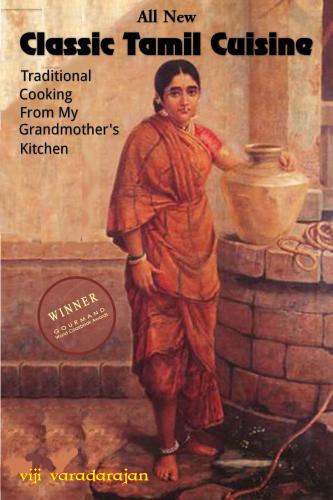 Classic Tamil Cuisine: Traditional Cooking From My Grandmother's Kitchen