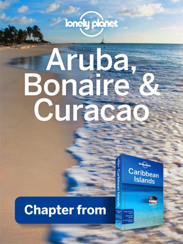 Aruba, Bonaire & Curacao: Guidebook Chapter