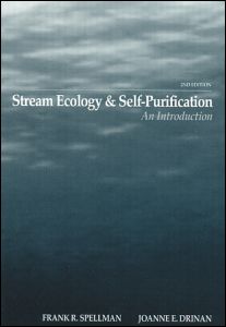 Stream Ecology and Self Purification: An Introduction, Second Edition