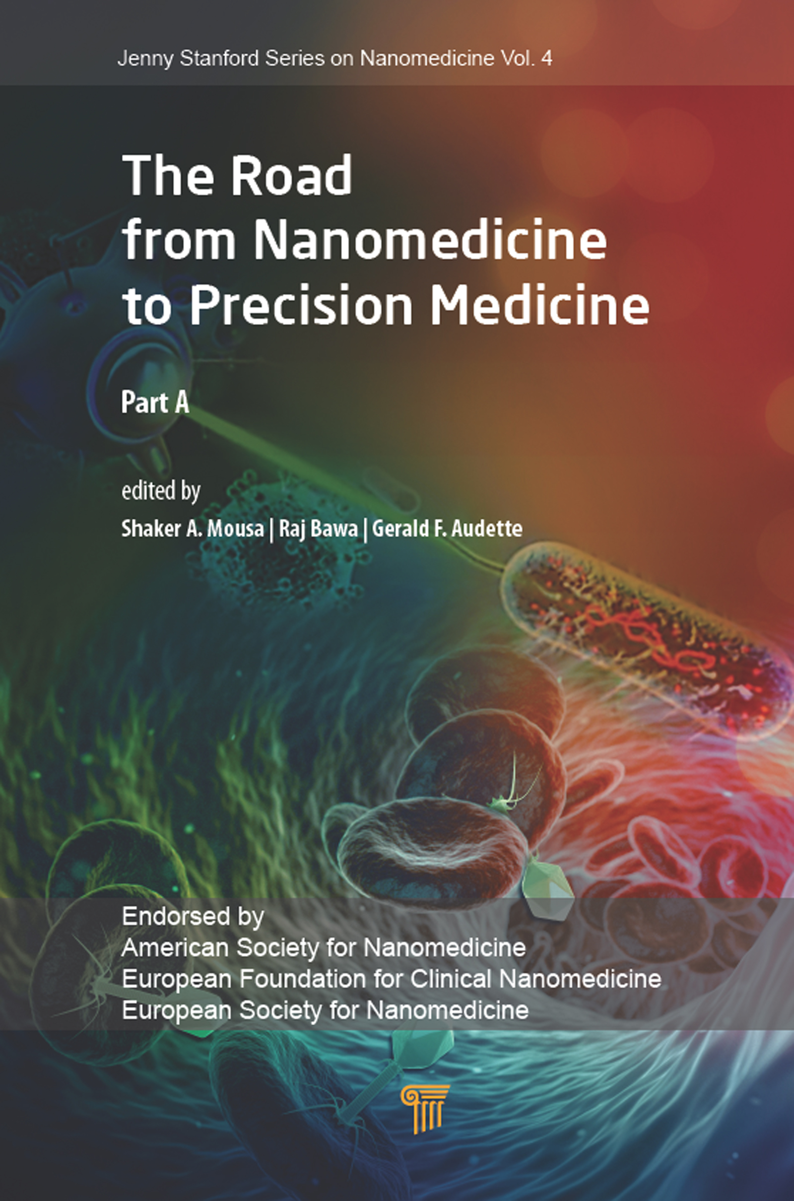 The Road from Nanomedicine to Precision Medicine: Part A