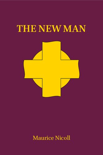 The New Man: An Interpretation of Some Parables and Miracles of Christ