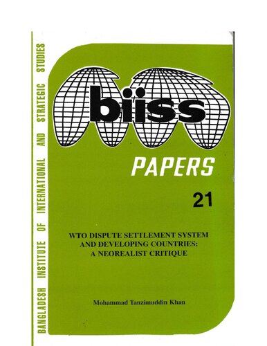 WTO Dispute Settlement System and Developing Countries: A Neorealist Critique