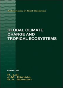 Global Climate Change and Tropical Ecosystems