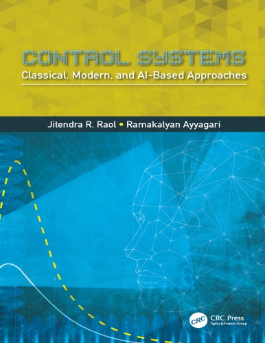 Control Systems: Classical, Modern, and AI-Based Approaches