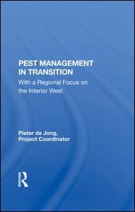 Pest Management In Transition: With A Regional Focus On The Interior West