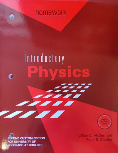 Tutorials in Introductory Physics: Homework (CU Boulder Edition)