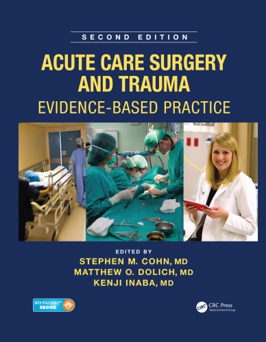 Acute Care Surgery and Trauma: Evidence-Based Practice