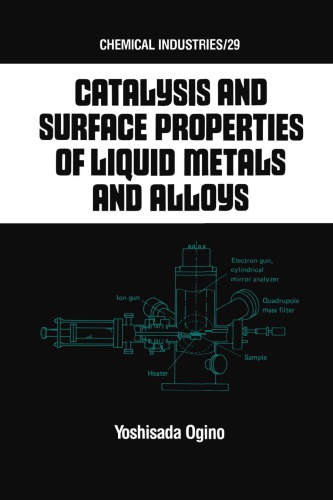 Catalysis and surface properties of liquid metals and alloys