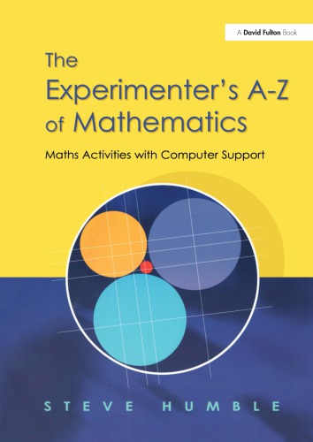 EXPERIMENTER'S A-Z OF MATHEMATICS: math activities with computer support