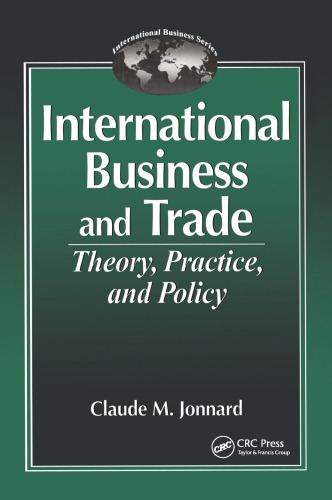 International business and trade: theory, practice, and policy