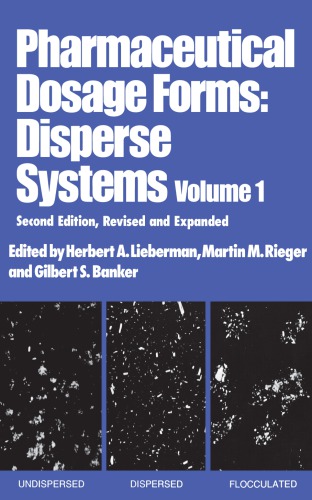 Pharmaceutical Dosage Forms vol 1: Disperse Systems