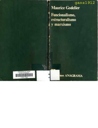 Funcionalismo, estructuralismo y marxismo