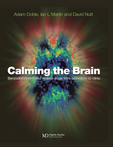 Calming the brain benzodiazepines and related drugs from laboratory to clinic