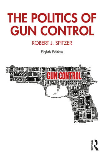 The Politics of Gun Control