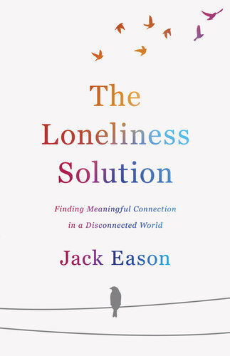 The Loneliness Solution