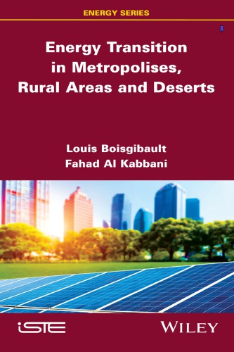 Energy transition in metropolises, rural areas, and deserts