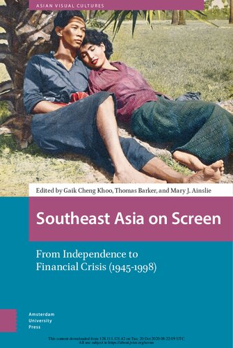 Southeast Asia on Screen: From Independence to Financial Crisis (1945-1998)