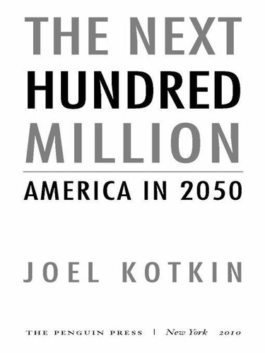 The Next Hundred Million: America in 2050