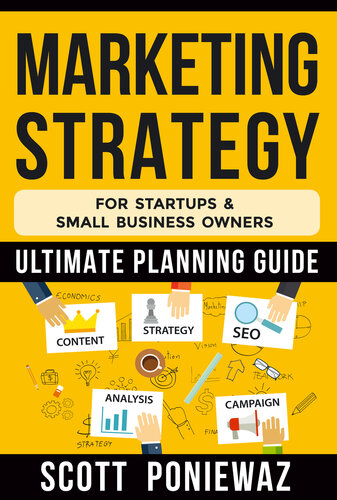 Marketing Strategy Ultimate Planning Guide : For Entrepreneurs & Small Business Owners