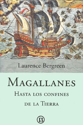 Magallanes. Hasta los confines de la Tierra