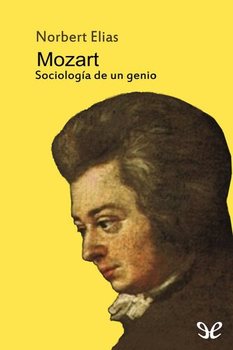 Mozart. Sociología de un genio