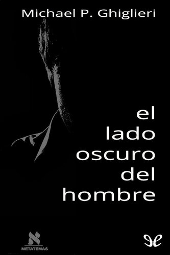 El lado oscuro del hombre