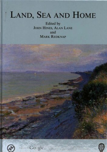 Land, Sea and Home: Proceedings of a Conference on Viking-period Settlement, at Cardiff, July 2001