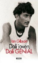 Dalí­ joven, Dalí­ genial