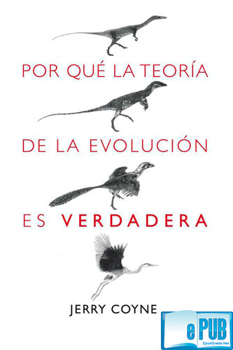 Por qué la teoría de la evolución es verdadera