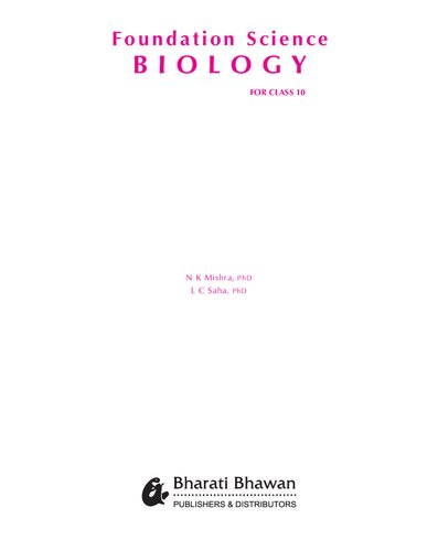 Foundation Science Biology for Class 10 N C Mishra L K Saha Bharati Bhawan useful for NTSE KVPY if missed NSEJS