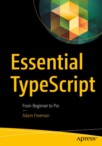 Essential TypeScript From Beginner to Pro