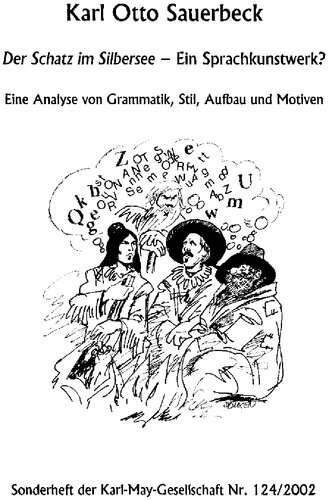 Der Schatz im Silbersee - Ein Sprachkunstwerk? Eine Analyse von Grammatik, Stil Aufbau und Motiven