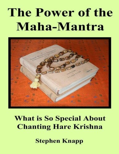 The Power of the Maha-Mantra: What is so Special About Chanting Hare Krishna