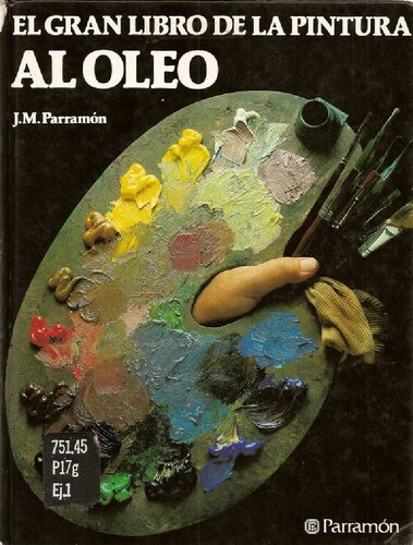 EL GRAN LIBRO DE LA PINTURA AL OLEO