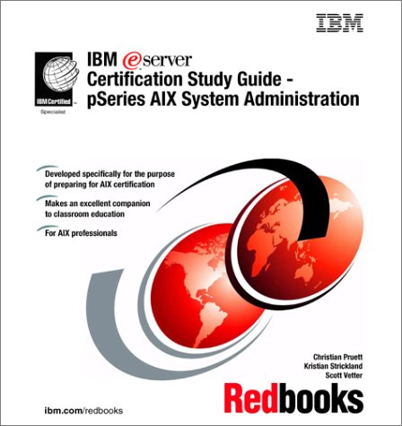 IBM E(Logo)server Certification Study Guide - pSeries AIX System Administration