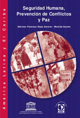 Expert Meeting on Peace, Human Security and Conflict Prevention in Latin America and the Caribbean; Seguridad humana, prevención de conflictos y paz en América Latina y el Caribe; 2003