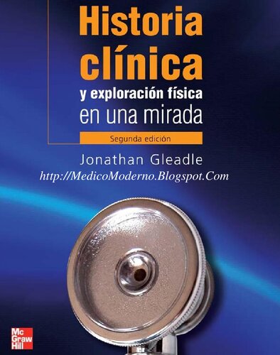 Historia Clinica Y Exploracion Fisica En Una Mirada