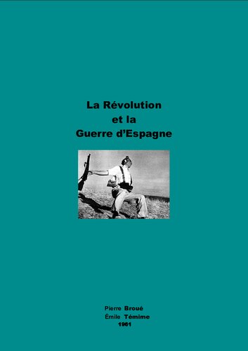 La Révolution et la Guerre d'Espagne