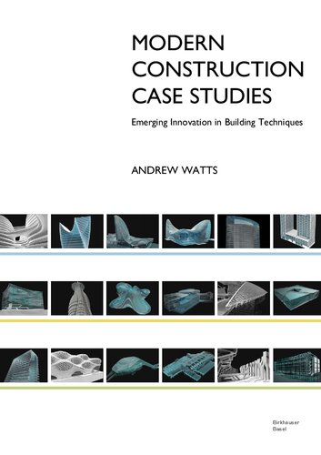 Modern construction case studies emerging inovation in building techniques