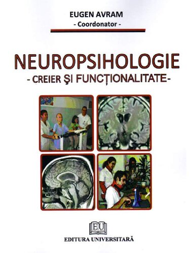 Neuropsihologie. Creier și funcționalitate